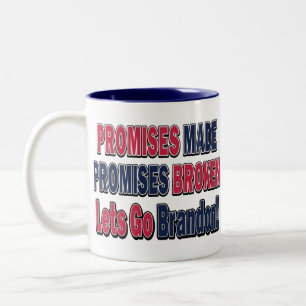Promises-Made-Lets-Go-Brandon Two-Tone Coffee Mug