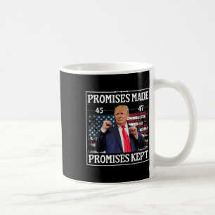 Promises Made Promises Kept Trump Coffee Mug