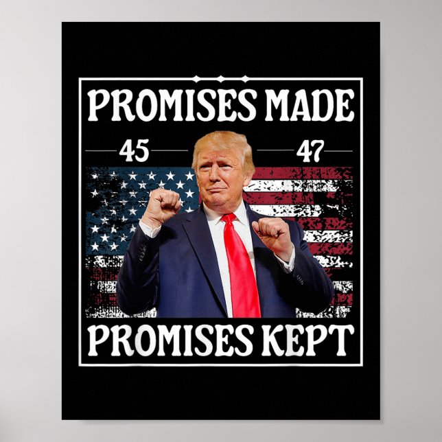 Promises Made Promises Kept Trump  Poster (Front)