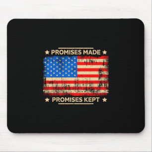 Promises Made Promises Kept Trump Saying Usa Flag Mouse Pad