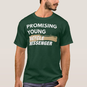 Promising Young Bicycle Messenger T-Shirt