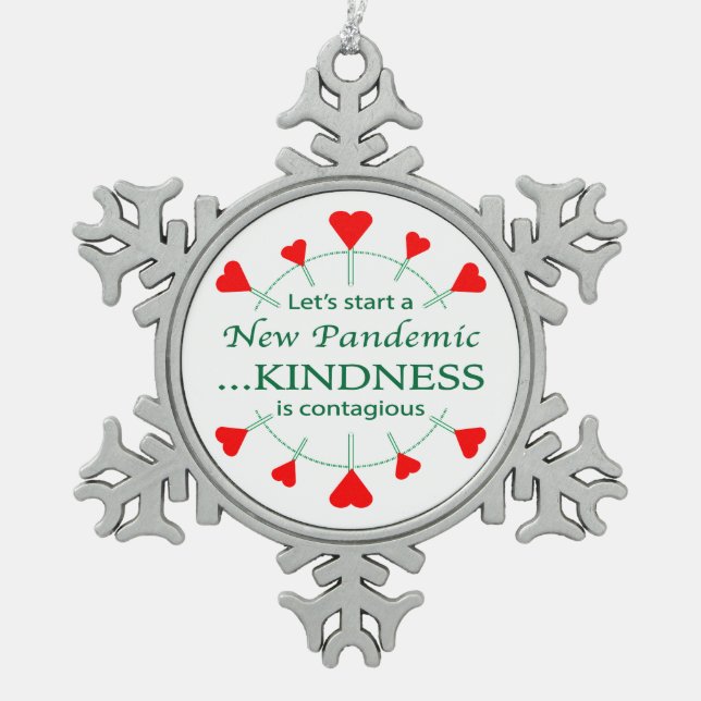 Promote Kindness Snowflake Pewter Christmas Ornament (Front)