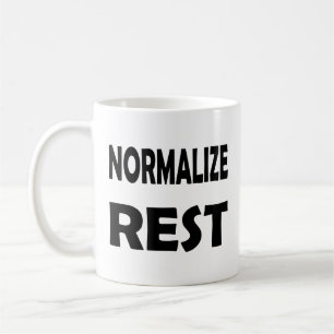 Promote Self-Care & Normalise Rest for Health Coffee Mug