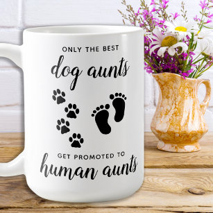 Promoted Dog Aunt To Human Aunt Pregnancy Reveal Coffee Mug