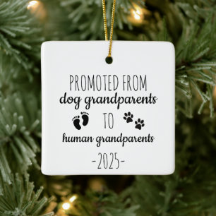 Promoted From Dog Grandparents To Human Grandparen Ceramic Ornament