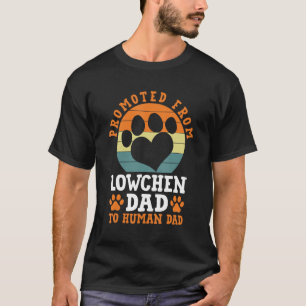 Promoted from Lowchen Dad Funny Petit Chien Lion H T-Shirt