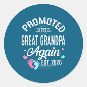 Promoted Great Grandpa Again Est Classic Round Sticker