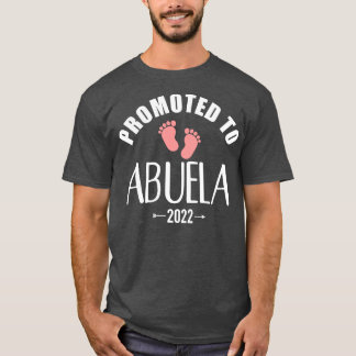 Promoted to abuela 2022 T-Shirt
