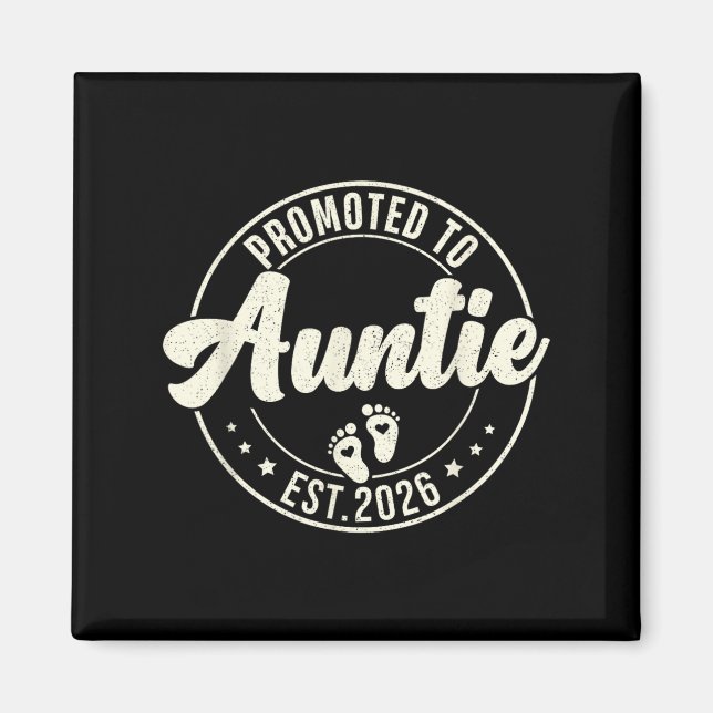 Promoted To Aunt 2026 Pregnancy Announcement Soon  Magnet (Front)