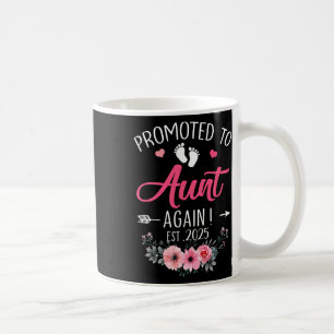 Promoted To Aunt Again Est 2025 Mothers Day Coffee Mug
