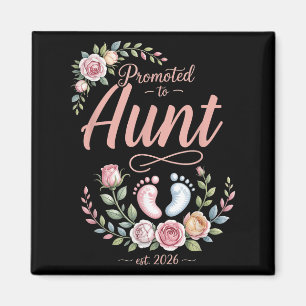 Promoted To Aunt Est 2026 Floral Women Men Mothers Magnet
