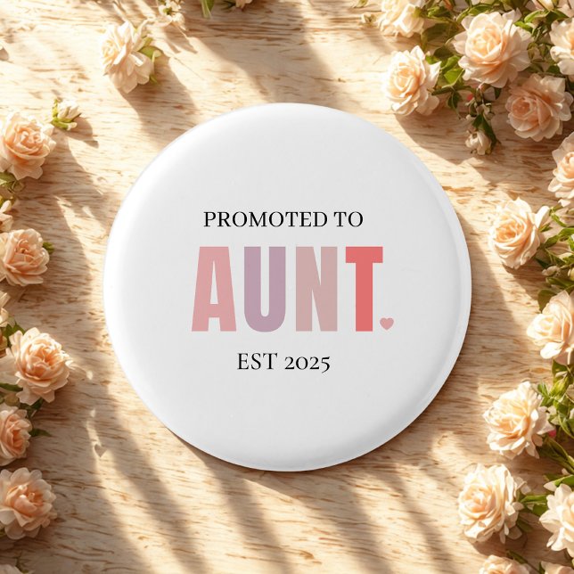 Promoted to Aunt EST Year Gift 3 Cm Round Badge (Creator Uploaded)