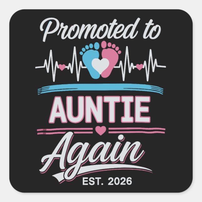 Promoted To Auntie Again Est 2026 Pregnancy Reveal Square Sticker (Front)