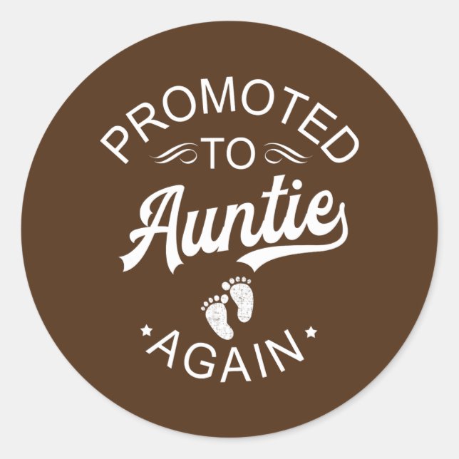Promoted To Auntie Again Pregnancy Announcement Classic Round Sticker (Front)