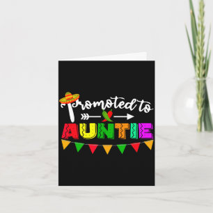 Promoted to auntie cinco de mayo pregnancy card