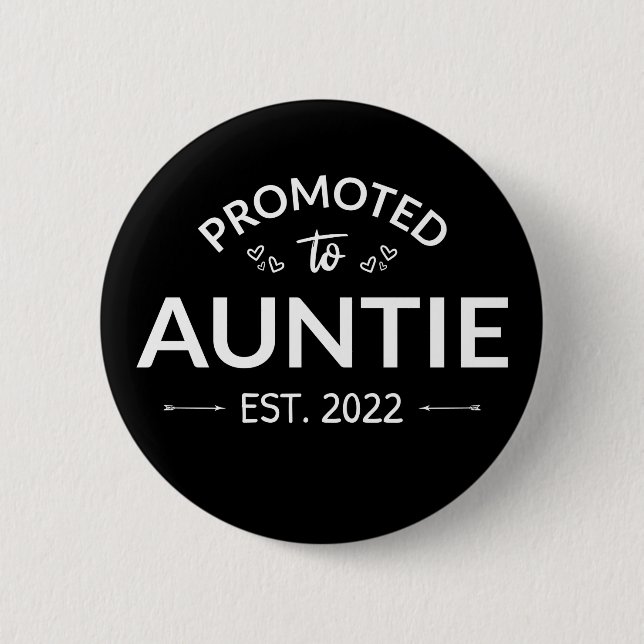 Promoted To Auntie Est. 2022 II 6 Cm Round Badge (Front)