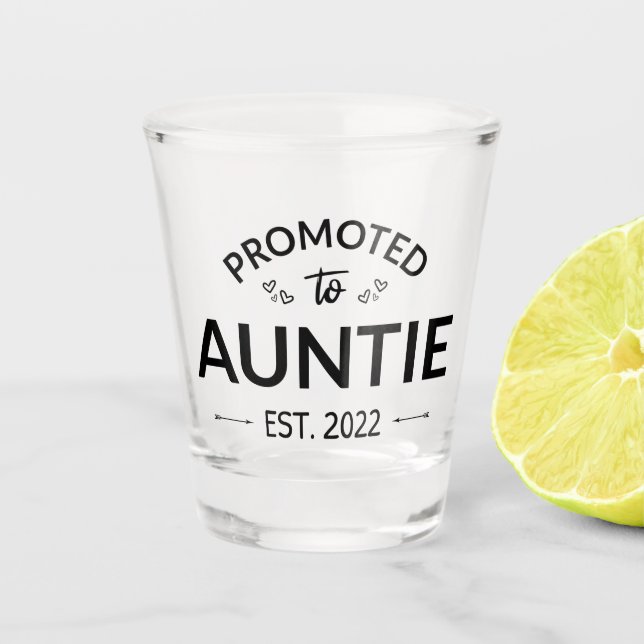 Promoted To Auntie Est. 2022 II Shot Glass (Front)