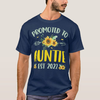 Promoted to Auntie Est 2022 Sunflower First Time A T-Shirt