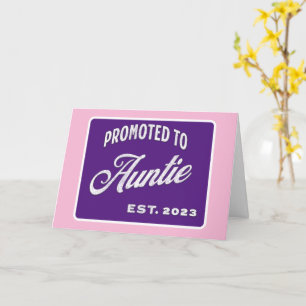 Promoted To Auntie Est. 2023 For New Aunt Card