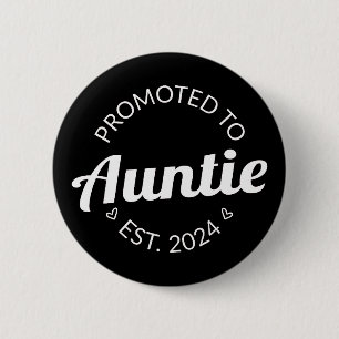 Promoted To Auntie Est. 2024 I 6 Cm Round Badge