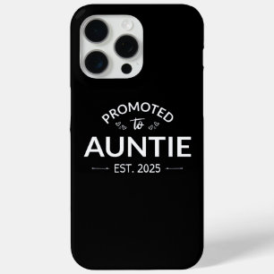 Promoted To Auntie Est. 2025 II iPhone 15 Pro Max Case