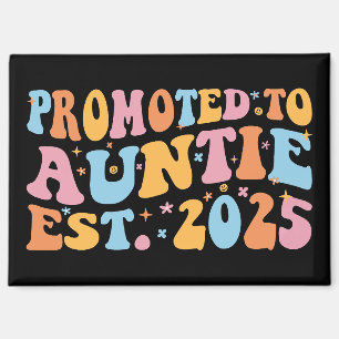 Promoted To Auntie Est. 2025 III Magnet