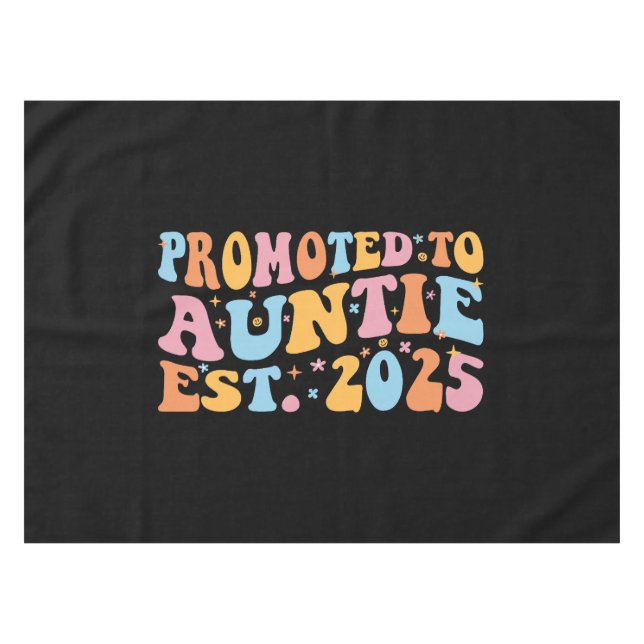 Promoted To Auntie Est. 2025 III Tablecloth (Front (Horizontal))