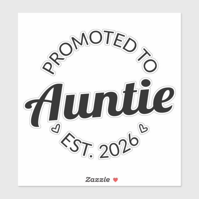 Promoted To Auntie Est. 2026 I (Sheet)