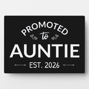 Promoted To Auntie Est. 2026 II Plaque