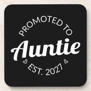 Promoted To Auntie Est 2027 New Aunt I Coaster