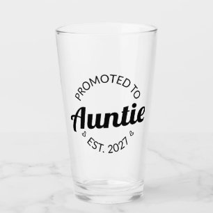 Promoted To Auntie Est 2027 New Aunt I Glass
