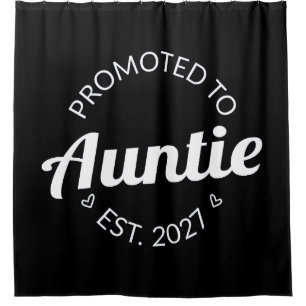 Promoted To Auntie Est 2027 New Aunt I Shower Curtain