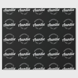 Promoted To Auntie Est 2027 New Aunt I Wrapping Paper