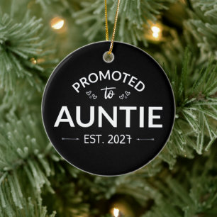 Promoted To Auntie Est 2027 New Aunt II Ceramic Ornament