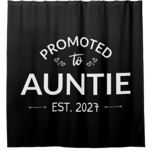 Promoted To Auntie Est 2027 New Aunt II Shower Curtain