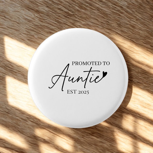 Promoted to Auntie EST | Cute New Aunt Gift 3 Cm Round Badge (Creator Uploaded)