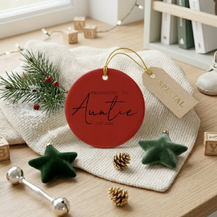 Promoted To Auntie Holiday Keepsake Script Ceramic Ornament