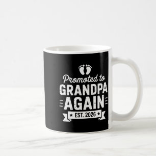 Promoted To Be Grandpa Again Est 2026 Soon Family  Coffee Mug