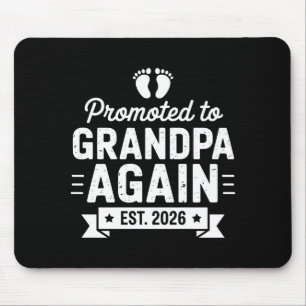 Promoted To Be Grandpa Again Est 2026 Soon Family Mouse Pad