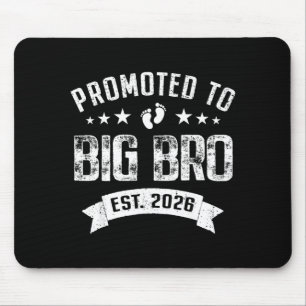 Promoted to big bro est 2026 soon to be big mouse pad