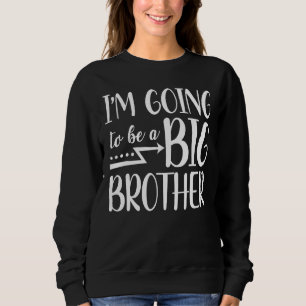 Promoted To Big Bro Levelled Up To Big Brothers Si Sweatshirt