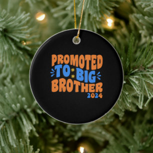 Promoted to big brother 2024 , Big Brother Ceramic Ornament