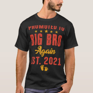 Promoted To Big Brother Again 2021 Cute Older Brot T-Shirt