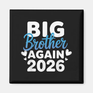 Promoted To Big Brother Again 2026 Tee 3rd Baby An Magnet