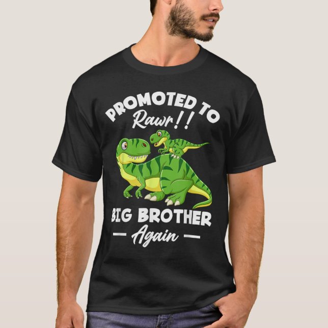 Promoted To Big Brother Again Dinosaur Lover Gift  T-Shirt (Front)