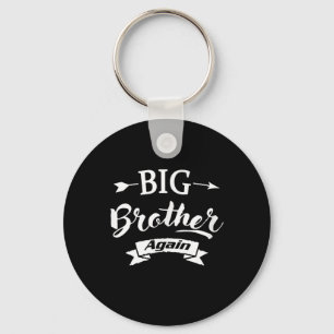 Promoted to Big Brother Again EST.2021 Key Ring