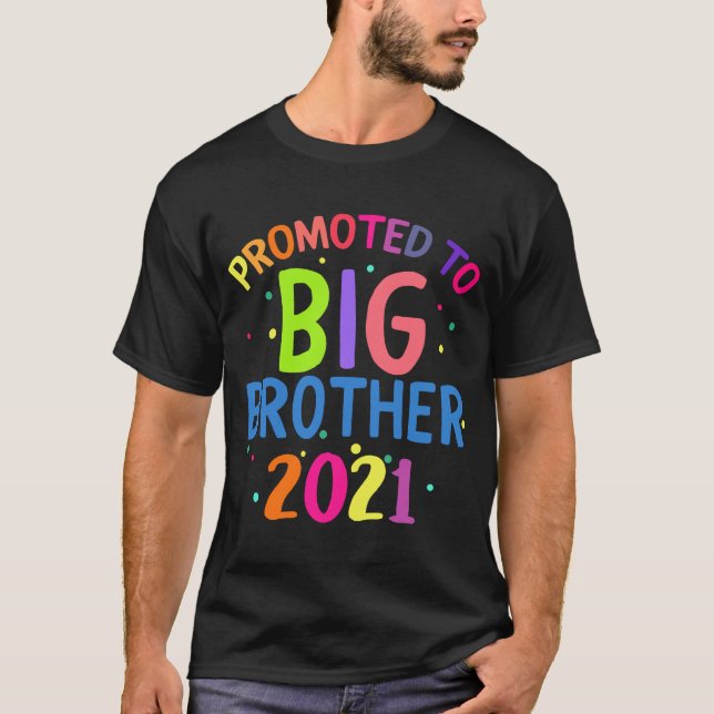 Promoted to Big Brother est 2021 Pregnancy Announc T-Shirt (Front)