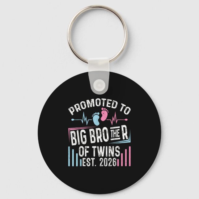 Promoted To Big Brother Of Twins Est 2026 Baby Sho Key Ring (Front)