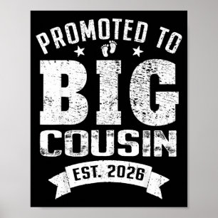 Promoted To Big Cousin 2026 Cool Cousin Baby Annou Poster