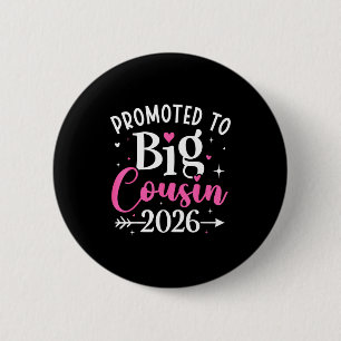 Promoted To Big Cousin 2026 Cousin Baby Announceme 6 Cm Round Badge